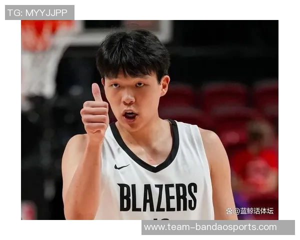 杨瀚森新赛季场均出场时间14分钟罗威复出指日可待